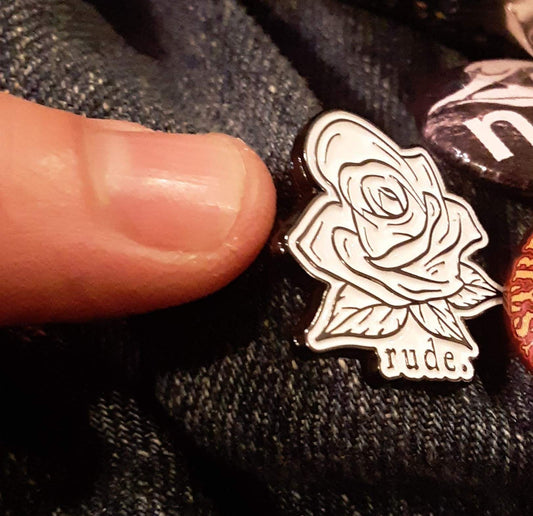 "Rude" Rose Pin